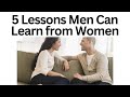 Five Lessons Men Can Learn from Women - Dr. K. N. Jacob