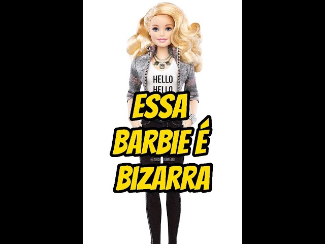 Essa é a boneca Barbie mais bizarra que já viu 😱 #barbie #bizarro #me