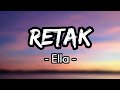 Download Lagu Retak - Ella (Lirik)