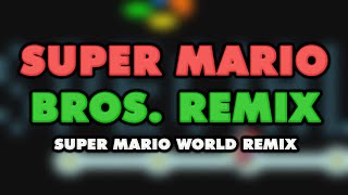 Super Mario World - Special Zone Super Mario Bros. Theme (Remix)