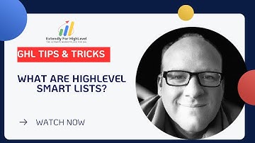 What Are HighLevel Smart Lists