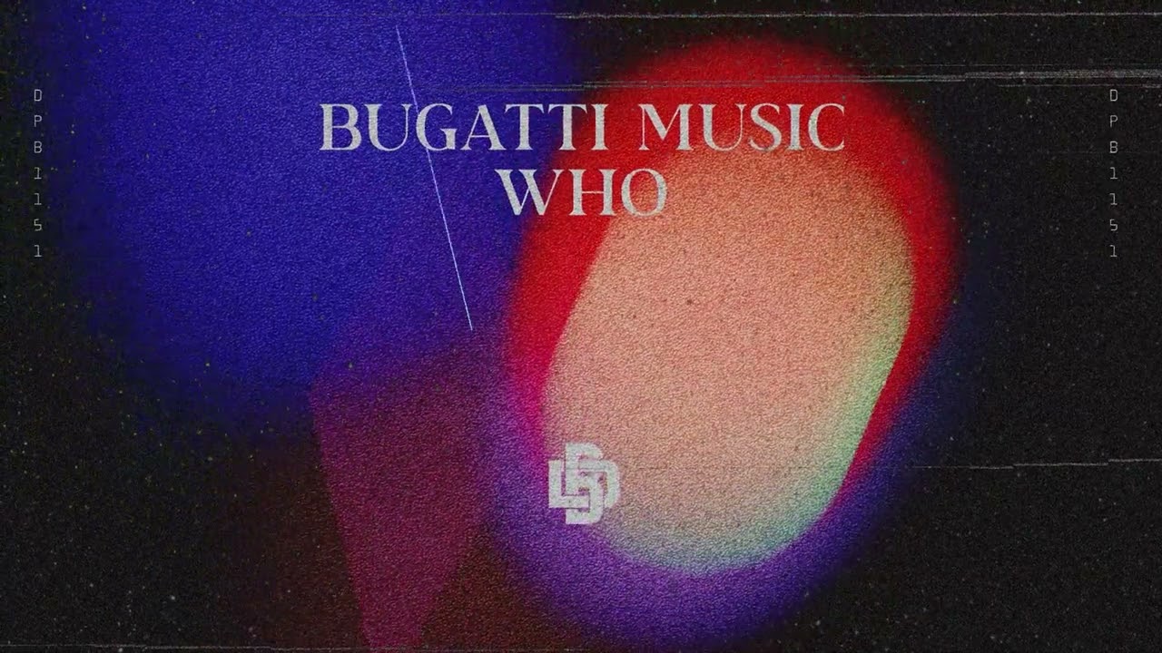 Watch Bugatti Music - Who on YouTube Watch Bugatti Music - Who on YouTube
