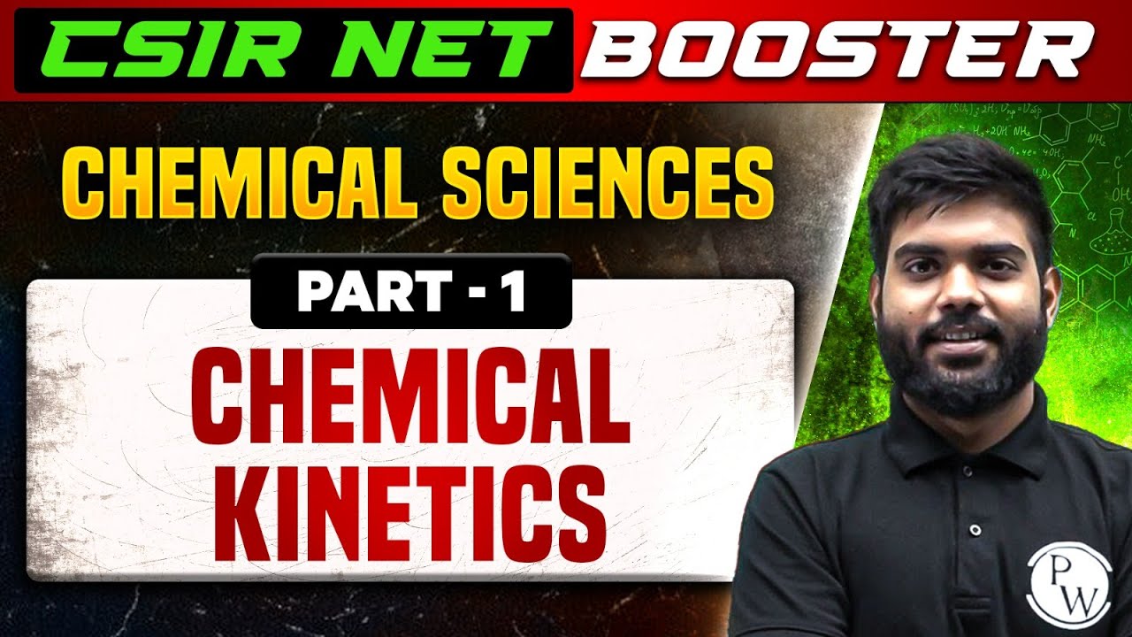 CSIR NET Dec 2023 : Chemical Sciences - Chemical Kinetics Most Important PYQs (Part 1)