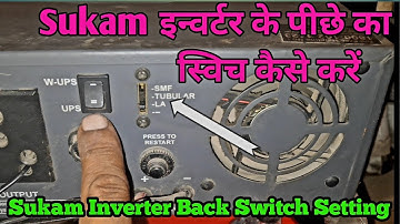 Sukam Inverter Back Switch Setting | How To Select Switch Inverter Back Side