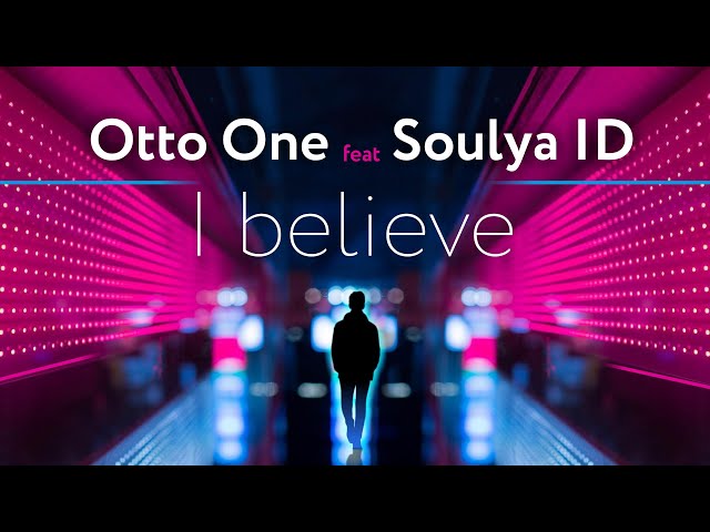 Soulya ID - I Believe