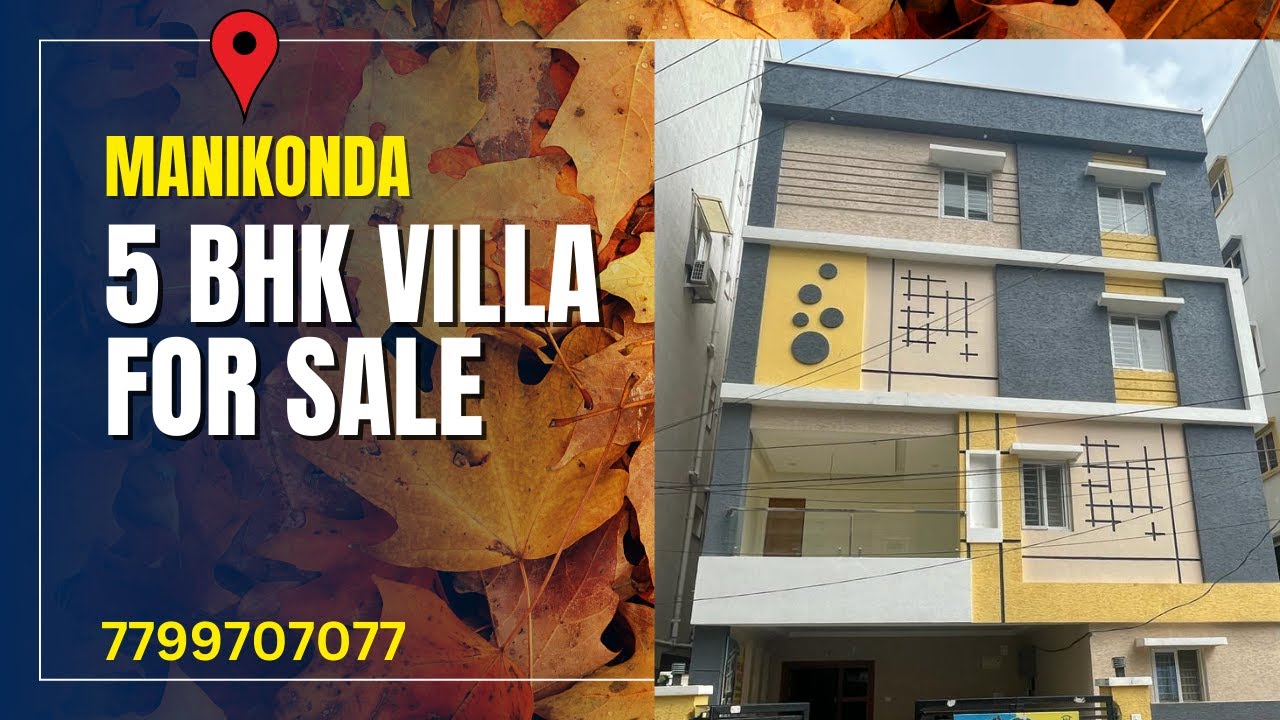 5 BHK TRIPLEX VILLA MANIKONDA PANCHAVATHI COLONY GACHIBOWLI
