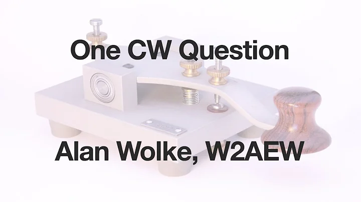 One CW Question with Alan Wolke W2AEW, Tip #1