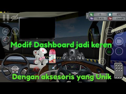  MODIFIKASI DASHBOARD DI BUSSID menambahkan aksesoris 