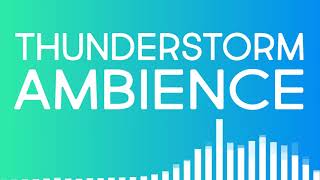 Thunderstorm Ambience SOUND EFFECT