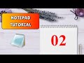 Introducing File Tab (New, Save, Print...) Part-1 | Notepad Tutorial - 02