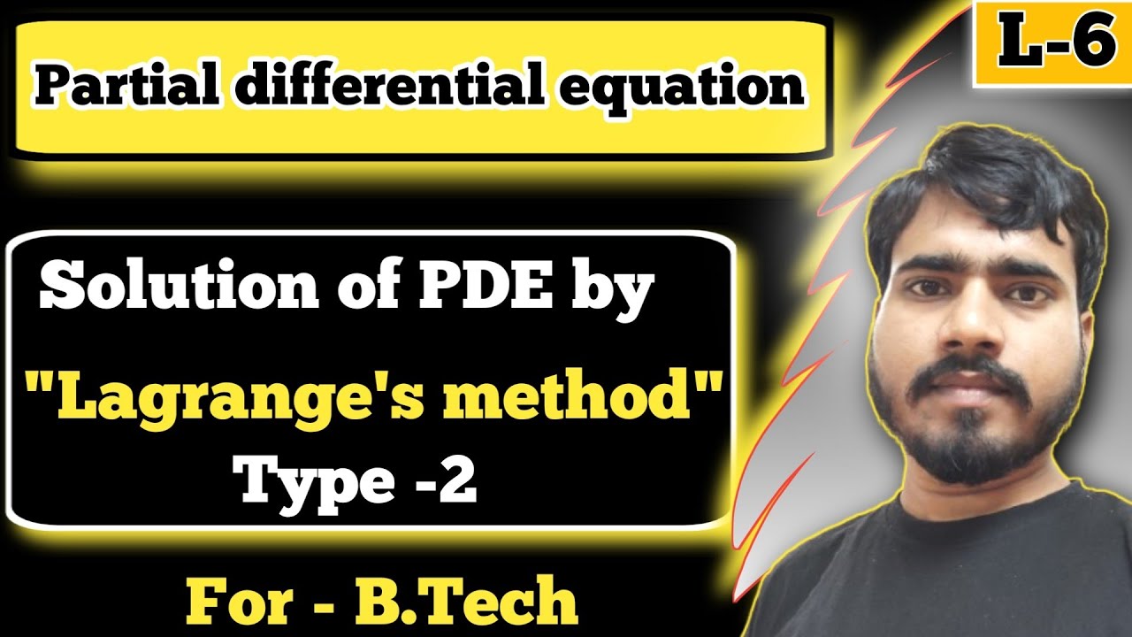 Lagrange's method Type - 2 Questions | PDE 