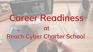 Career Readiness at Reach Cyber Charter School