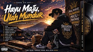 Hayu  Maju, Ulah Mundur  (HIP HOP) -Coco Music