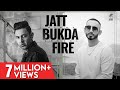 Jatt bukda fire official  gippy grewal  sultaan  bhinda aujla  new punjabi songs 2021 