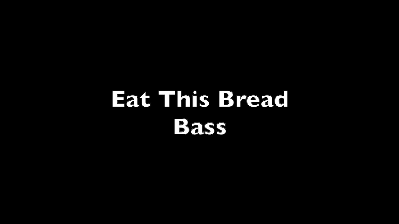 Eat This Bread Bass YouTube