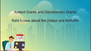 Restart Grants and Discretionary Grants Rishi Responds