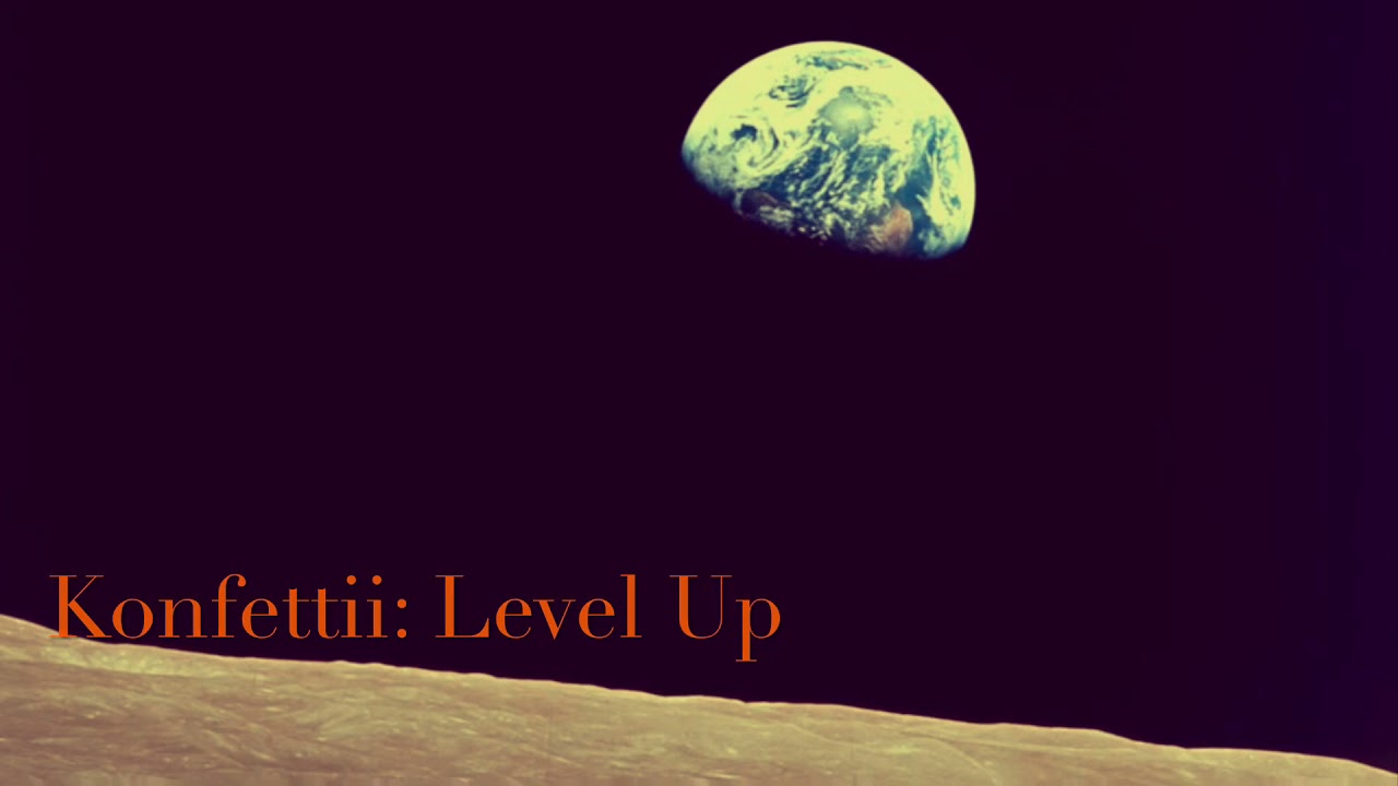 Konfettii: Level Up adlı videoyu YouTube'da izle Konfettii: Level Up adlı videoyu YouTube'da izle