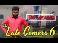 The late comers 6  the lab exam  by shravan kotha