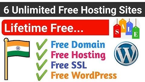 Top 6 Free Hosting Sites For Lifetime With Free Domain, Hosting, Wordpress, CPanel, SSL
