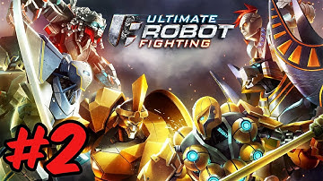 Ultimate Robot Fighting - Gameplay Walkthrough Part 2 - iOS Android