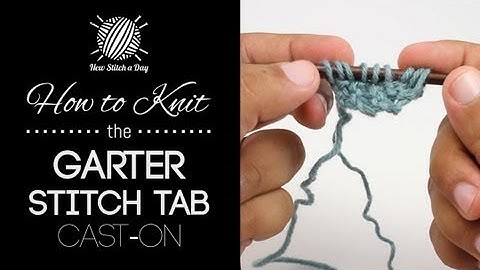 How to Knit the Garter Stitch Tab Cast On for Triangular Shawls