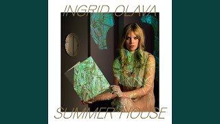 Video thumbnail of "Ingrid Olava - Summer House"