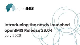 Introduction to the newly launched openIMIS Release 26.04