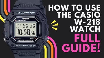 Casio W-218H Series Watch Manual & Guide: 3-Button Casio All Functions Explained