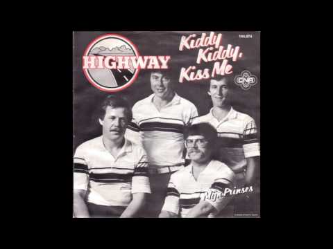 Highway - Kiddy, Kiddy, Kiss Me