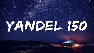 Yandel 150 - Yandel, Feid (Letra/Lyrics) || Hey Mor Ozuna Ft. Feid, KAROL G,...