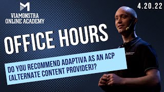 Clips Do You Recommend Adaptiva As An Acp Alternate Content Provider?