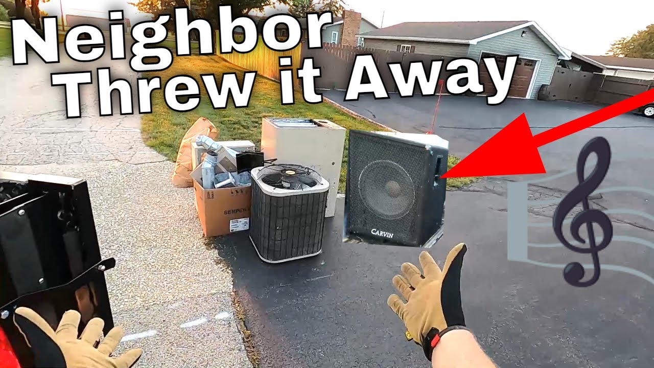 The Neighbors Will Throw Away Anything YouTube