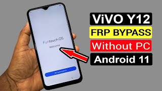 VIVO Y12 FRP BYPASS ANDROID 11/VIVO Y12 ANDROID 11 FRP BYPASS 2021/BYPASS FRP VIVO Y12 ANDROID 11 |