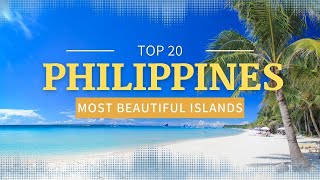 20 Most Beautiful Islands to Visit in the Philippines 2024