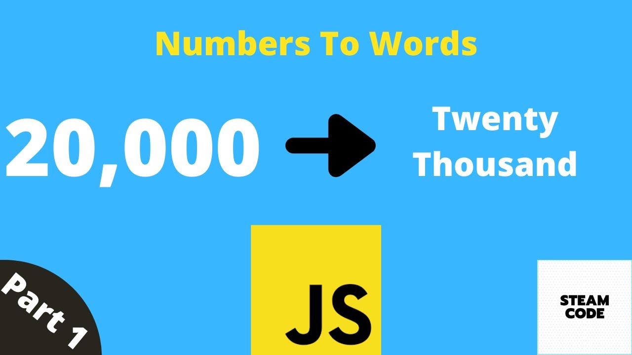 Creating a Numbers to Words Converter in JavaScript: Part 1 - YouTube Creating A Numbers To Words Converter In Javascript: Part 1 - Youtube