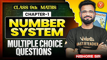 💯CH-1 Number System - Most Important MCQs | Class 9 Maths | Scoring Booster! |Kishore Sir|