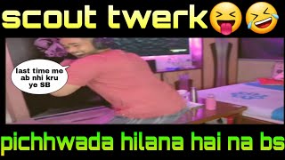 Scout Twerk,Scout Doing Twerk, Scout Twerk On Stream
