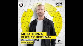 Meta torna sulla realtà aumentata dopo il flop del Metaverso