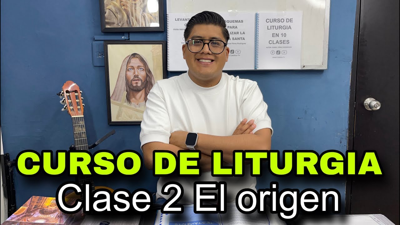 El origen de la celebración - Curso de Liturgia - Clase 2