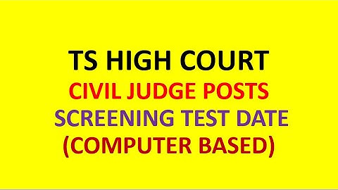 TS HIGH COURT CIVIL JUDGE POSTS COMPUTER BASED TEST DATES| SCREENING TEST DATES| JOBS & CAREERS|