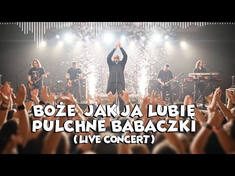 Boże Jak Ja Lubię Pulchne Babeczki Tulsky Live Concert