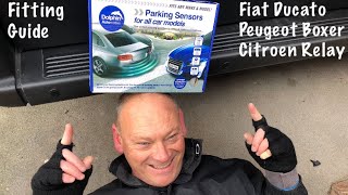 How To Fit Parking Sensors To A Fiat Ducato - Peugeot Boxer - Citroen Relay