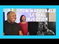 Tom MacDonald - "Lethal Injection" (MAC LETHAL DISS) REACTION