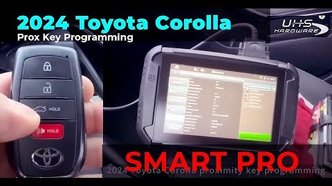 How To Program 2024 Toyota Corolla proximity key via Smart Pro