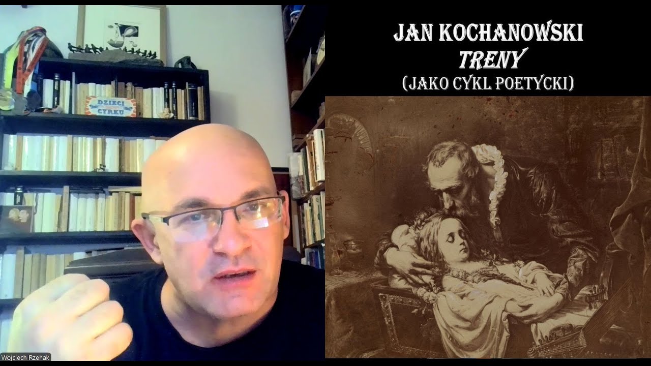 Jan Kochanowski "Treny" (jako cykl poetycki). Omówienie szczegółowe lektury obowiązkowej.