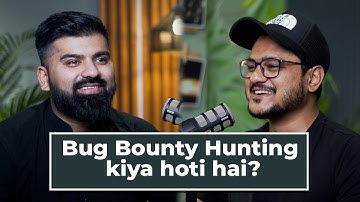 Bug Bounty Hunting kiya hoti hai ?