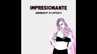 IMPRECIONANTE - Angelo P x Little C
