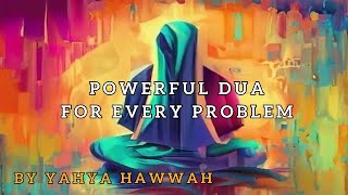 Powerful Dua for Every Problem - Seek Divine Help in Times of Need