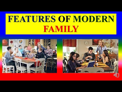 Video: Features Of Modern Family Relationships