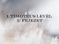 1. Timóteus levél 5. - Folk Zsuzsa